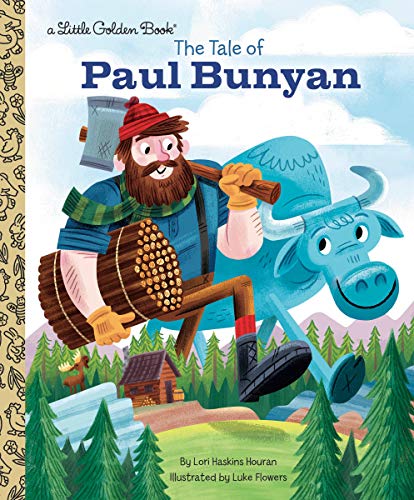 Book Cover The Tale of Paul Bunyan (Little Golden Book)