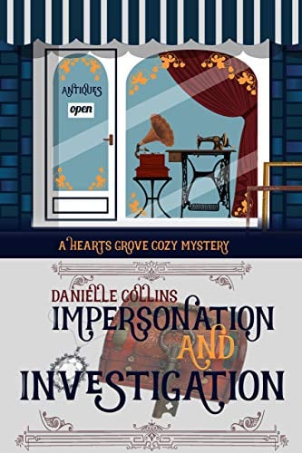 Book Cover Impersonation and Investigation (Hearts Grove Cozy Mystery Book 6)