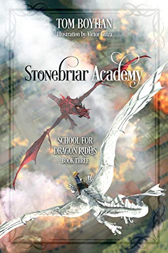 Book Cover Stonebriar Academy: School For Dragon Riders - Book Three