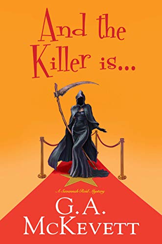 Book Cover And the Killer Is . . . (A Savannah Reid Mystery Book 25)