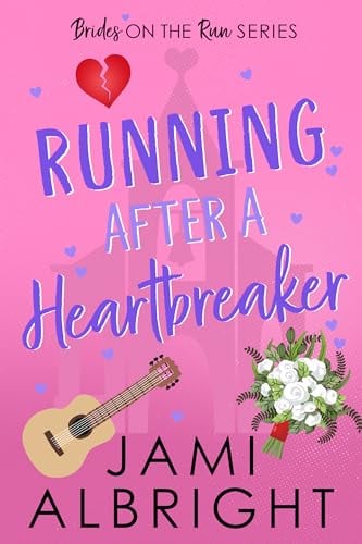 Book Cover Running After a Heartbreaker: A Funny Small-Town Romance (Brides on the Run Book 4)
