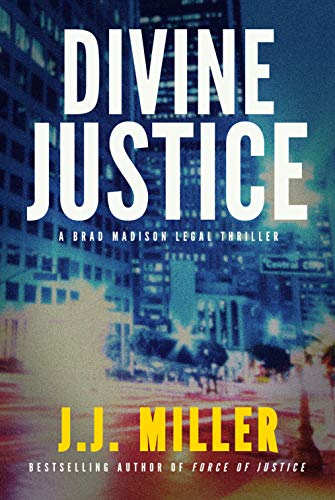 Book Cover Divine Justice: A Legal Thriller (Brad Madison Book 2)