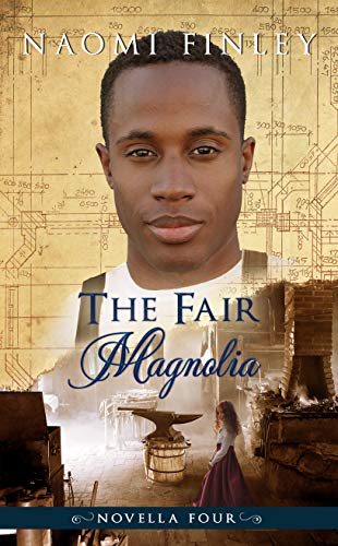 Book Cover The Fair Magnolia: Jimmy's Story (A Slave of the Shadows: Novella 4)