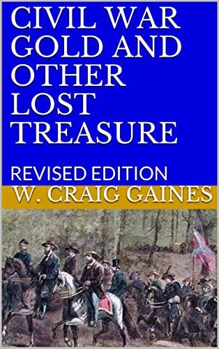 Book Cover CIVIL WAR GOLD AND OTHER LOST TREASURE: REVISED EDITION