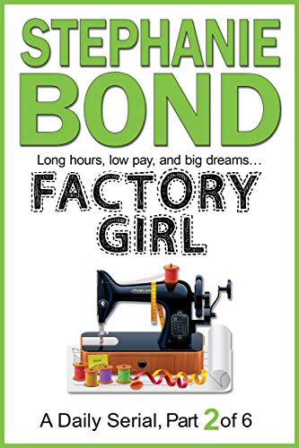 Book Cover FACTORY GIRL: part 2 of 6