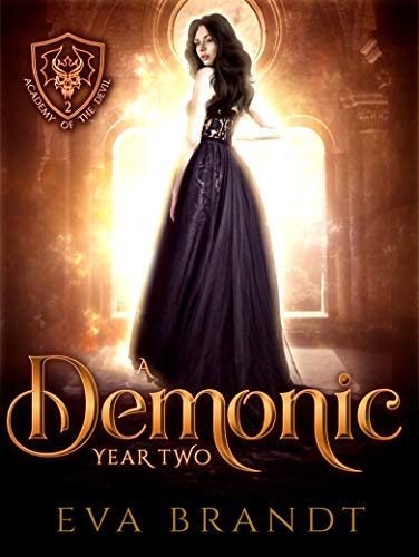 Book Cover A Demonic Year Two: A Reverse Harem Paranormal Bully Romance (The Academy of The Devil Book 2)