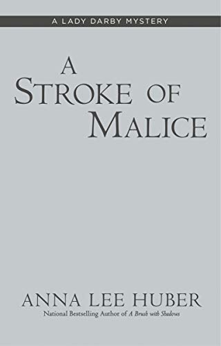 Book Cover A Stroke of Malice (A Lady Darby Mystery Book 8)