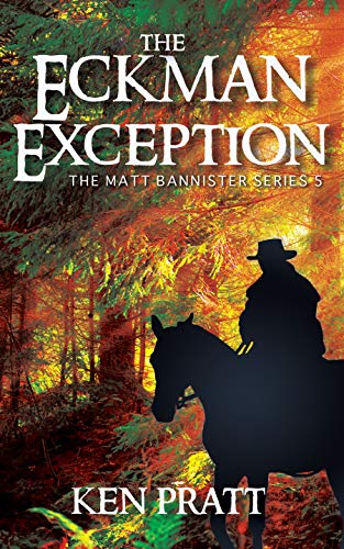 Book Cover The Eckman Exception (Matt Bannister Western Book 5)