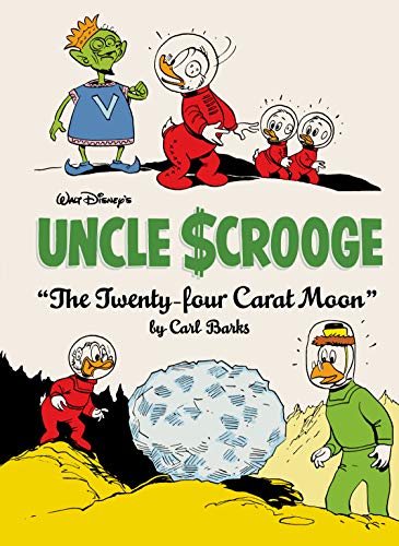 Book Cover Walt Disney's Uncle Scrooge Vol. 22: The Twenty-Four Carat Moon (The Complete Carl Barks Disney Library)