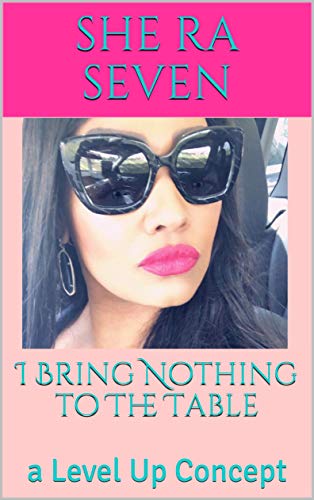 Book Cover I Bring Nothing to The Table: a Level Up Concept