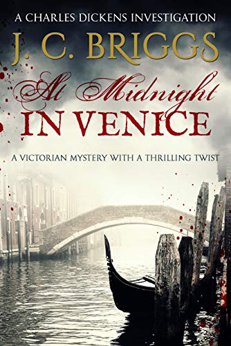 Book Cover At Midnight In Venice: A Victorian mystery with a thrilling twist (Charles Dickens Investigations Book 5)