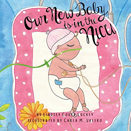 Book Cover Our New Baby is in the NICU