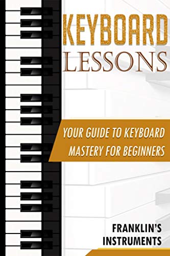 Book Cover Keyboard Lessons: Your Guide to Keyboard Mastery for Beginners