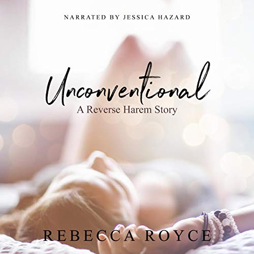 Book Cover Unconventional (A Reverse Harem Love Story): Reverse Harem Story, Book 1