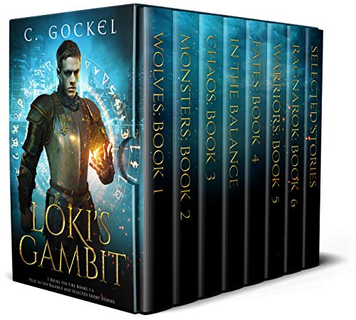 Book Cover Loki's Gambit: I Bring the Fire Books 1 - 6 Plus In the Balance and Selected Short Stories