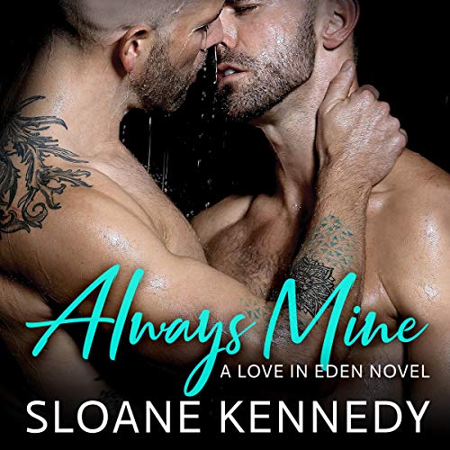 Book Cover Always Mine: A Love in Eden Novel
