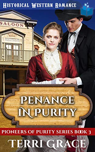 Book Cover Penance in Purity: Historical Western Romance (Pioneers of Purity Book 3)