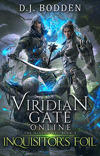 Book Cover Viridian Gate Online: Inquisitor's Foil (The Illusionist Book 3)