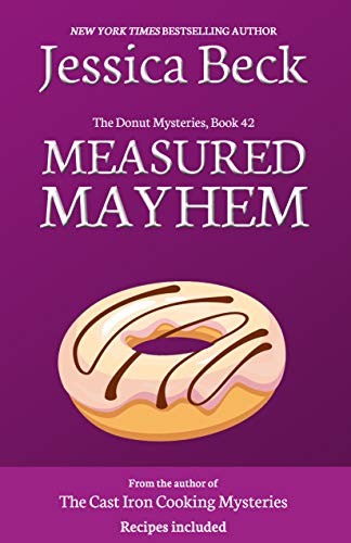 Book Cover Measured Mayhem (The Donut Mysteries Book 42)