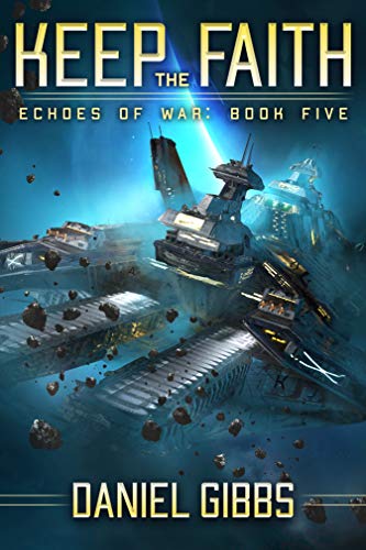Book Cover Keep the Faith (Echoes of War Book 5)