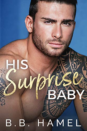 Book Cover His Surprise Baby: A Miracle Baby Romance (Miracle Babies Book 6)
