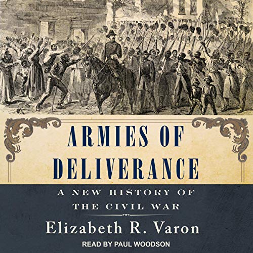 Book Cover Armies of Deliverance: A New History of the Civil War