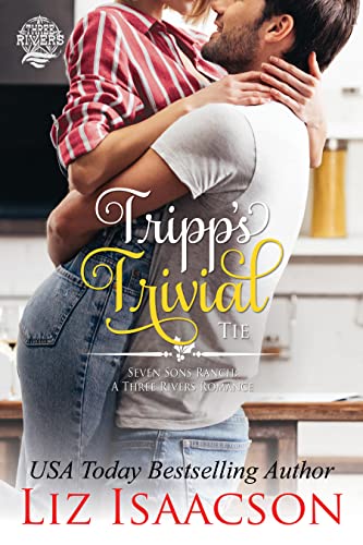 Book Cover Tripp's Trivial Tie: Seven Sons Ranch in Three Rivers Romance (The Walker Brothers Book 2)