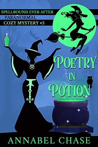 Book Cover Poetry in Potion (Spellbound Ever After Paranormal Cozy Mystery Book 5)
