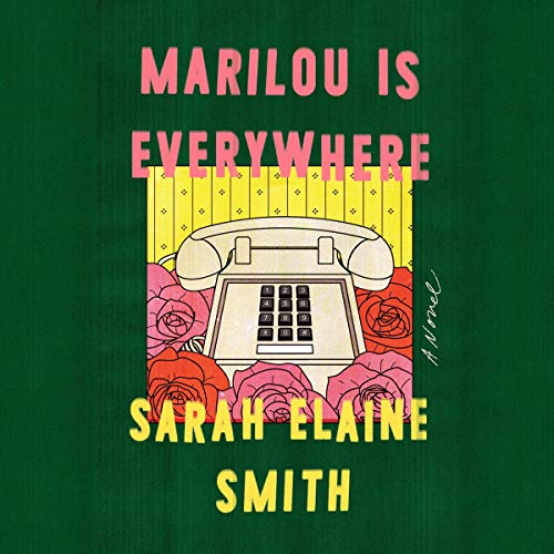 Book Cover Marilou Is Everywhere: A Novel