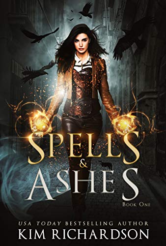 Book Cover Spells & Ashes (The Dark Files Book 1)