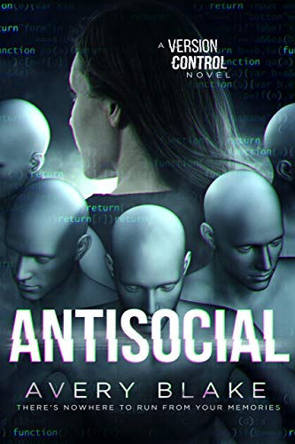 Book Cover Antisocial (Version Control Book 5)
