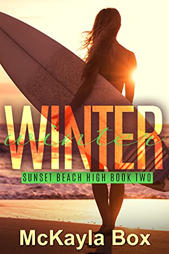 Book Cover Winter: A High School Bully Romance (Sunset Beach High Book 2)