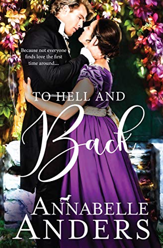 Book Cover To Hell and Back: Regency Romance Novella (Devilish Debutantes Book 6)