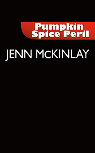 Book Cover Pumpkin Spice Peril (Cupcake Bakery Mystery Book 12)
