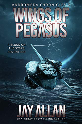 Book Cover Wings of Pegasus: A Blood on the Stars Adventure (Andromeda Chronicles Book 2)