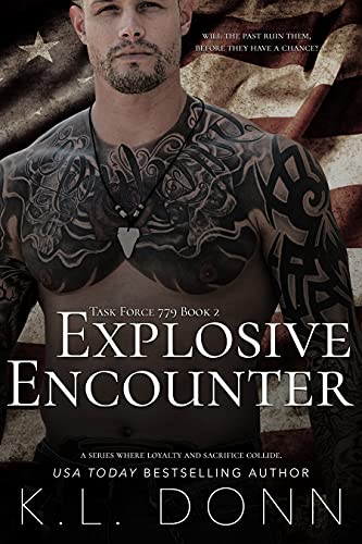 Book Cover Explosive Encounter (Task Force 779 Book 2)