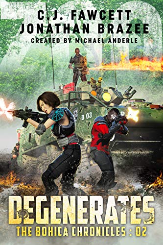 Book Cover Degenerates (The BOHICA Chronicles Book 2)
