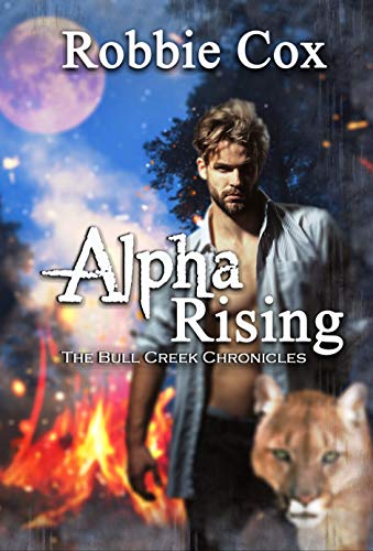 Book Cover Alpha Rising (The Bull Creek Chronicles Book 1)