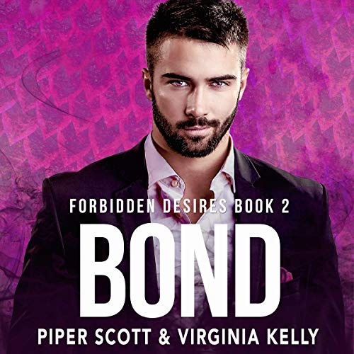 Book Cover Bond: Forbidden Desires, Book 2