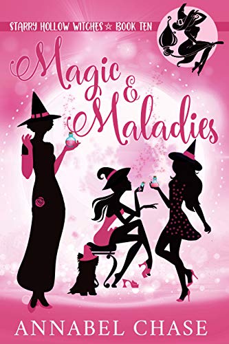 Book Cover Magic & Maladies (Starry Hollow Witches Book 10)