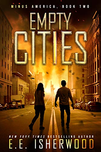 Book Cover Empty Cities: A Post-Apocalyptic Survival Thriller (Minus America Book 2)