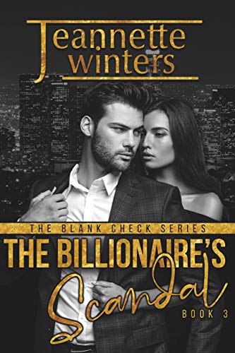 Book Cover The Billionaire's Scandal (The Blank Check Series Book 3)