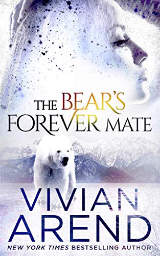Book Cover The Bear's Forever Mate (Borealis Bears Book 3)