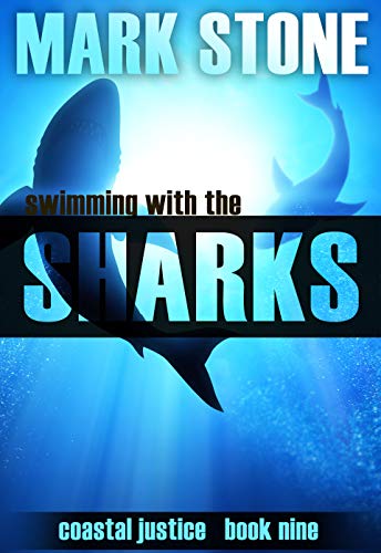 Book Cover Swimming with the Sharks (Coastal Justice Book 10)