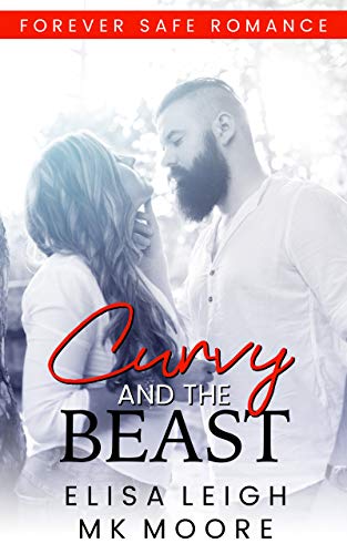 Book Cover Curvy and the Beast: Forever Safe Romance Series