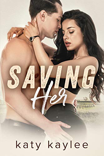 Book Cover Saving Her (Her Protector Book 2)