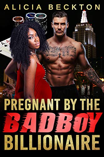 Book Cover Pregnant By The Badboy Billionaire (BWWM, Billionaire, Badboy, Romance Book 2)