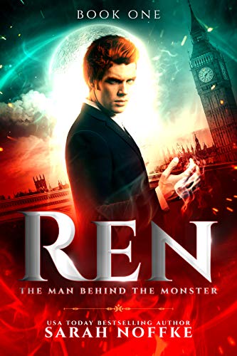 Book Cover Ren: The Man Behind the Monster: A Paranomal/Psychological Thriller (A Dream Traveler Series: Ren Book 1)