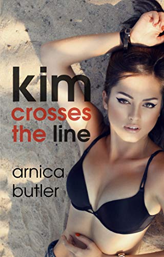 Book Cover Kim Crosses The Line: A Wife Sharing Journey Begins