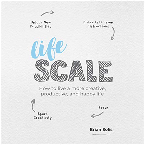 Book Cover Lifescale: How to Live a More Creative, Productive and Happy Life